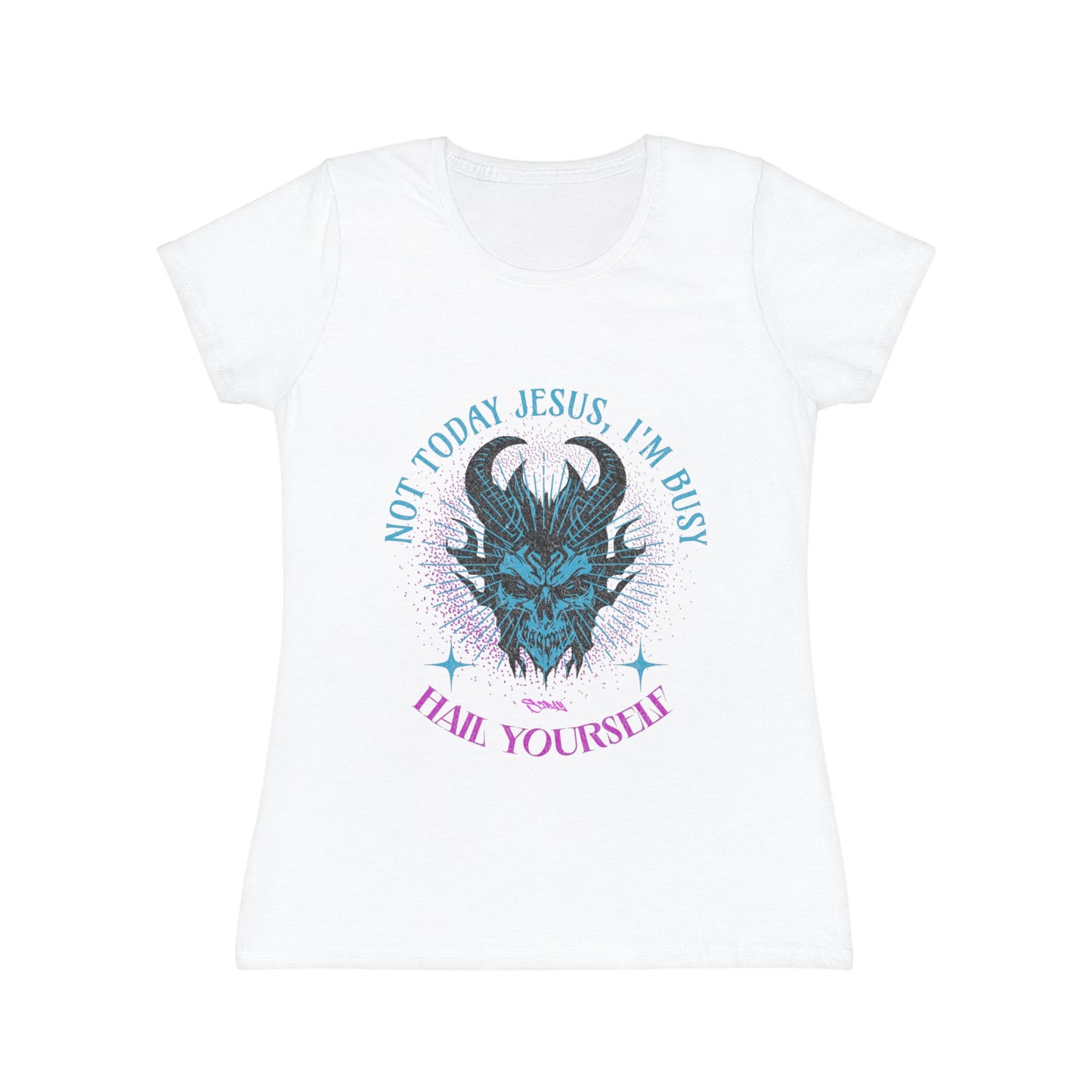 NOT TODAY Fitted Tee